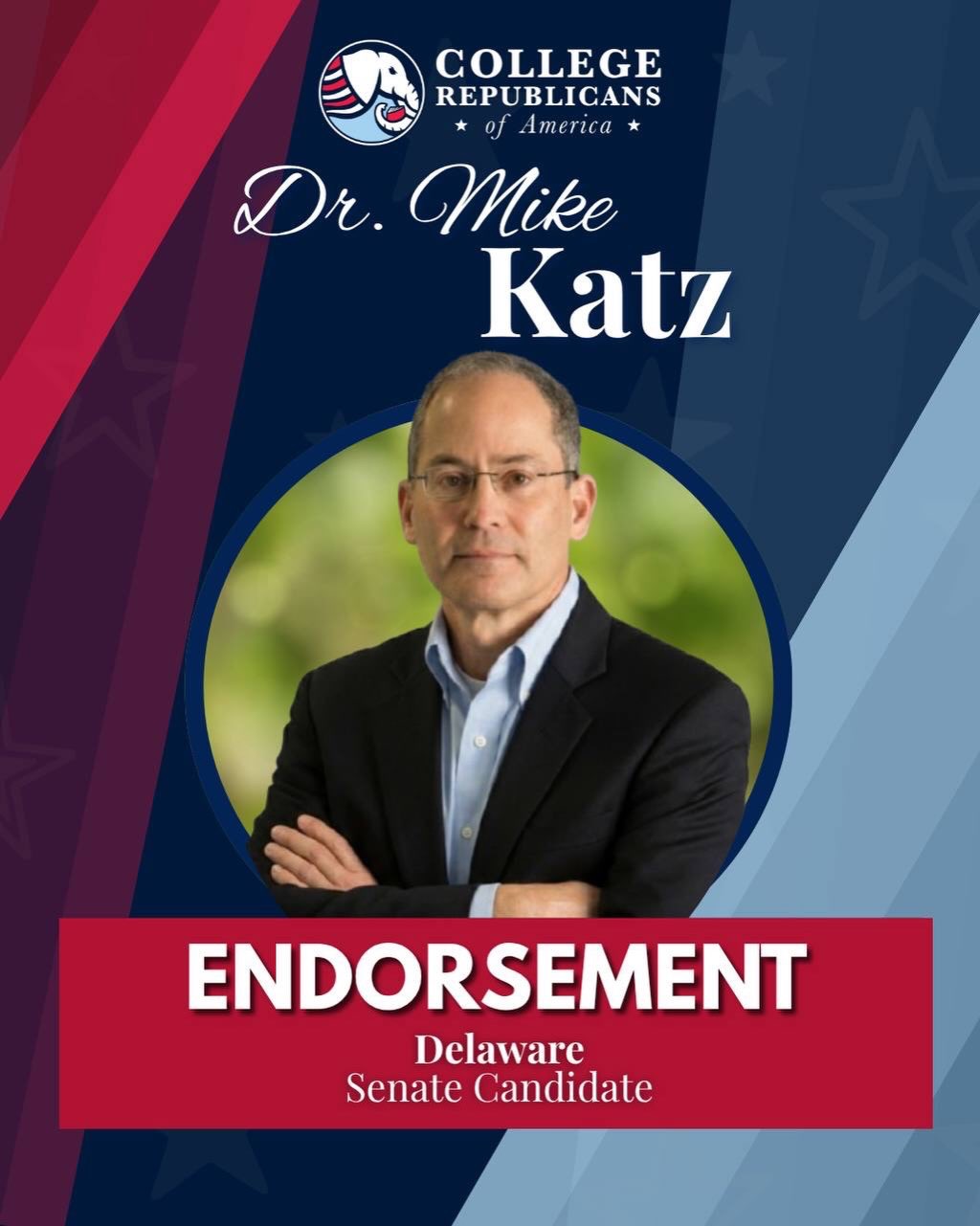 College Republicans of America endorses Dr. Mike Katz, Delaware Senate Candidate